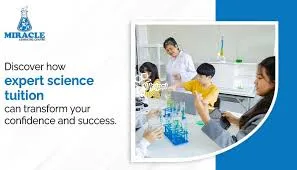 Learn Science Effectively with Expert Tuition and Proven Teaching Meth