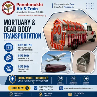 Panchmukhi Dead Body Freezer Box Transfer in Delhi- quality services